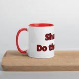 Shut Up! Do the Work Mug