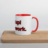 Shut Up! Do the Work Mug