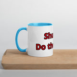 Shut Up! Do the Work Mug