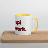 Shut Up! Do the Work Mug